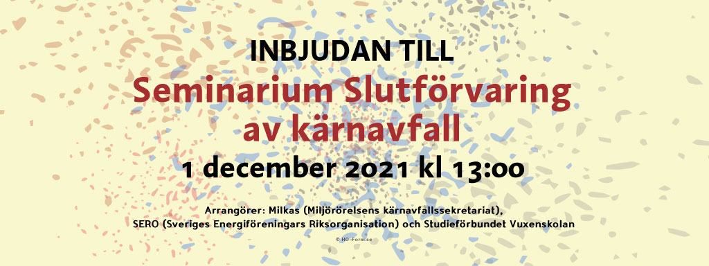 Seminarium Slutförvaring av kärnavfall